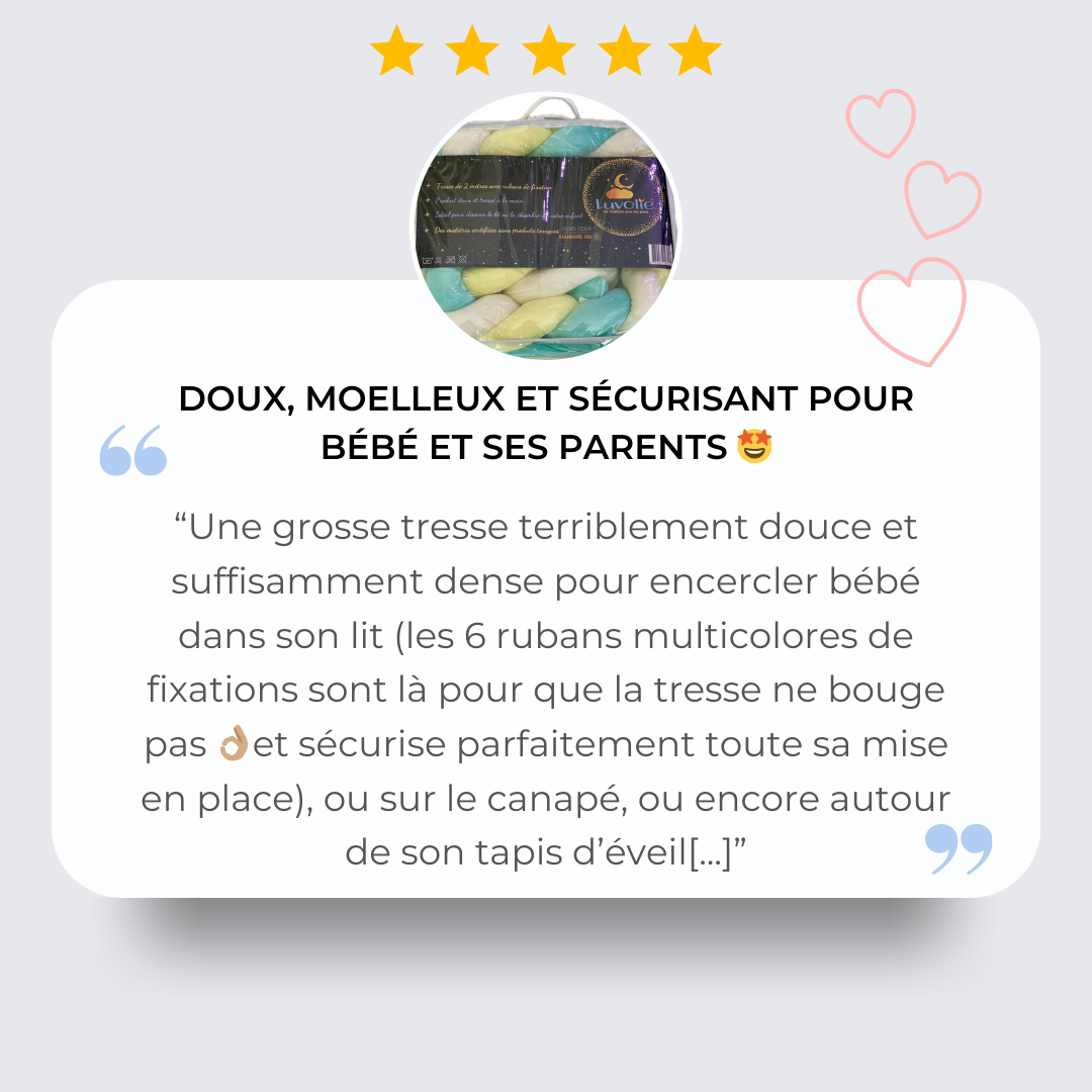 Tresse de Lit Bébé Signature Luvolie® - Sécurité et Douceur Certifiée
